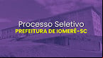 Edital Iomerê-SC abre vagas de até R$ 5,3 mil
