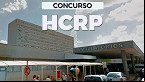 HCRP de Ribeirão Preto-SP abre novas vagas de R$ 5.695,18